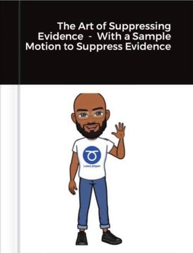 The Art of Suppressing Evidence - Ebook