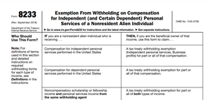 Form 8233 Exemption From Withholding on Compensation for Independent (and Certain Dependent) Personal Services of a Nonresident Alien Individual