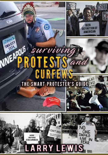 Surviving Protests and Curfews - The Smart Protester’s Guide