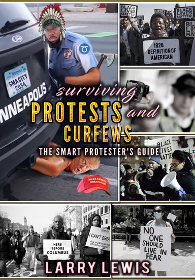 Surviving Protests and Curfews - The Smart Protester’s Guide