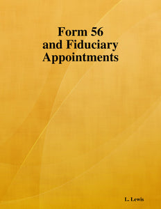Form 56 and Fiduciary Appointments