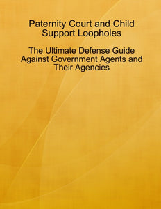 Paternity Court and Child Support Loopholes