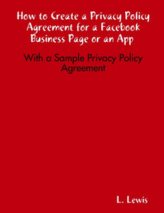 How to Create a Privacy Policy Agreement for a Facebook Business Page or an App